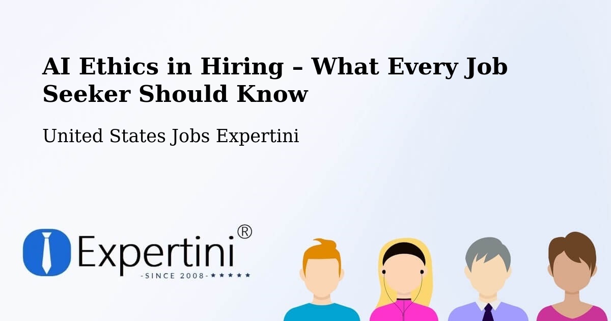 AI Ethics in Recruitment & Hiring – Thompson - Thompson, United States Jobs Expertini